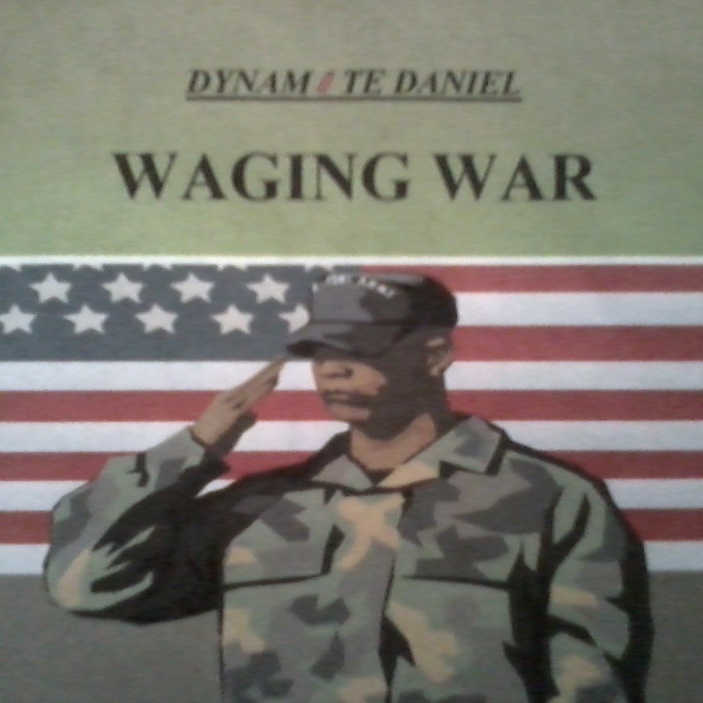 Dynamite daniel   waging war  