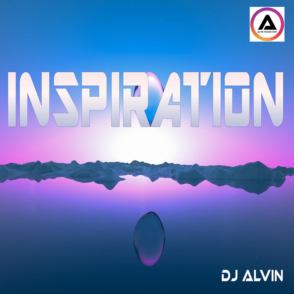 Dj alvin   inspiration 0