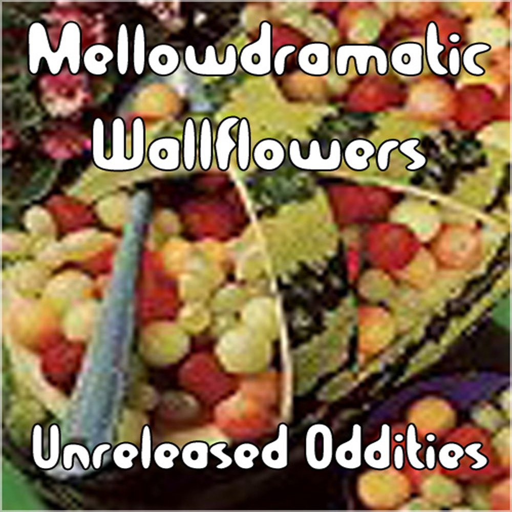 Mellowdramatic wallflowers