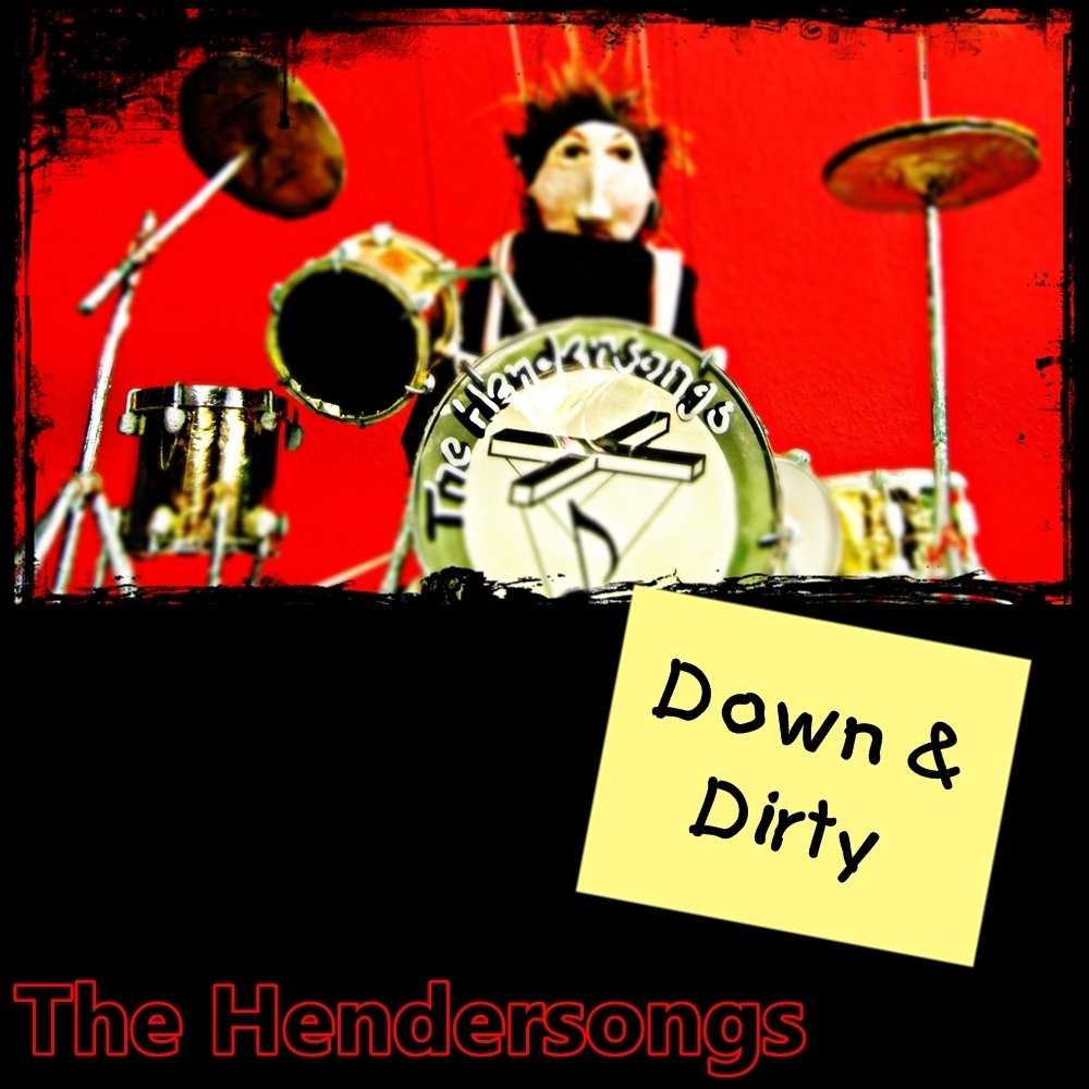 Down and dirty hendersongs cd cover 1000 