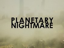 Planetary Nightmare