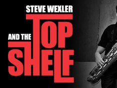 Image for Steve Wexler and The Top Shelf