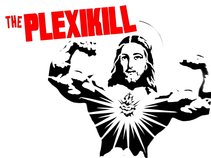 The Plexikill
