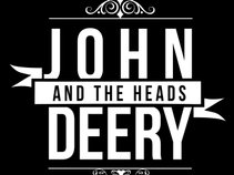 John Deery and The Heads