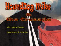 HoundDog Mike & the Crusade