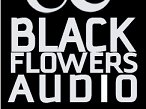 Black Flowers Audio