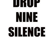 Drop Nine Silence