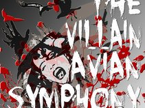 The Villain Avian Symphony