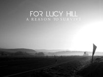 FOR LUCY HILL