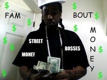 $TREET MONEY BO$$E$