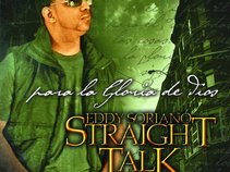 Eddy Soriano Straight Talk