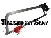 Reason to Slay