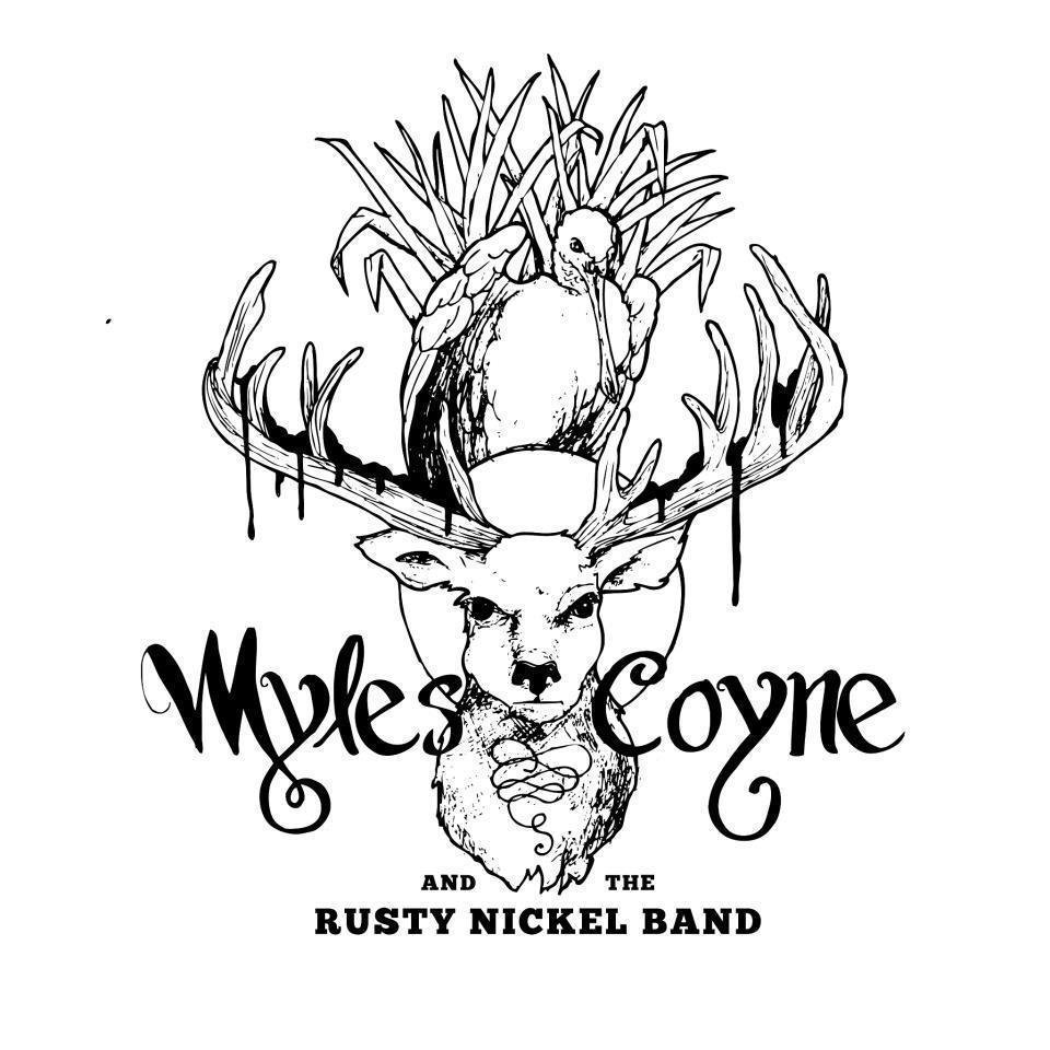 Myles Coyne & The Rusty Nickel Band | ReverbNation