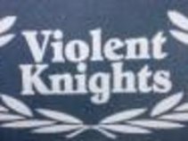 VIOLENT KNIGHTS