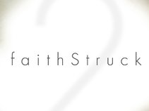 FaithStruck