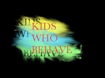 Kids Who Behave