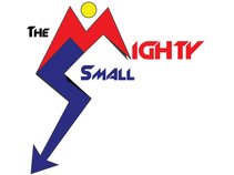 The Mighty Small