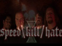 Speed\Kill/Hate