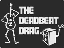 The Deadbeat Drag