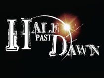 Half Past Dawn