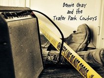 Bennie Gray and The Trailer Park Cowboys