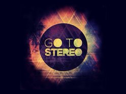 Image for go to stereo