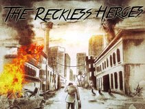 The Reckless Heroes