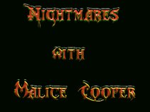 Nightmares with Malice Cooper