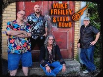 Mike Freiley & Lava Bomb