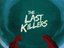 Last Killers