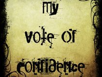 My Vote Of Confidence