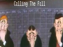 Calling The Fall