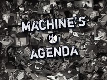 Machine's Agenda