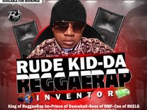 Rude Kid-da-ReggaeRap Inventor