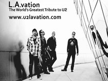 U2 Tribute Band L.A.vation - The World's Greatest Tribute to U2