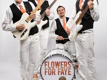 Flowers For Faye