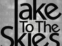 Take to the Skies