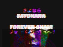 Sayonara, Forever-Chan!