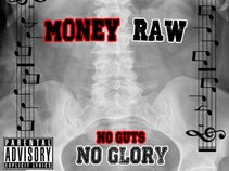 Money Raw