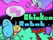 My Chicken Robot