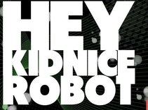 HeyKidNiceRobot