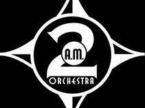 2 a.m. Orchestra
