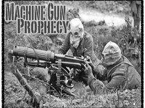 Machine Gun Prophecy