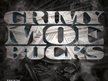 GrimyMoeBucks /M.Walker