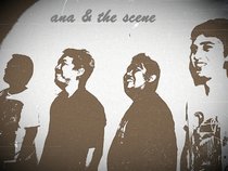 Ana & The Scene