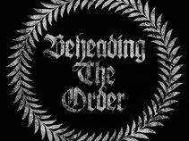 Beheading The Order