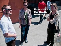 Dane and the Death Machine