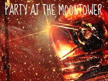 Party at the Moontower