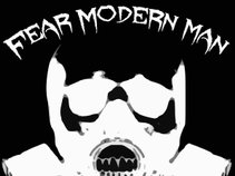 Fear Modern Man