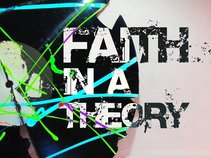 Faith in a Theory